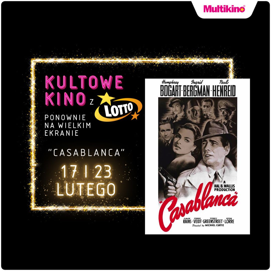 „Casablanca” w Multikino Rumia – seanse 17 i 23 lutego