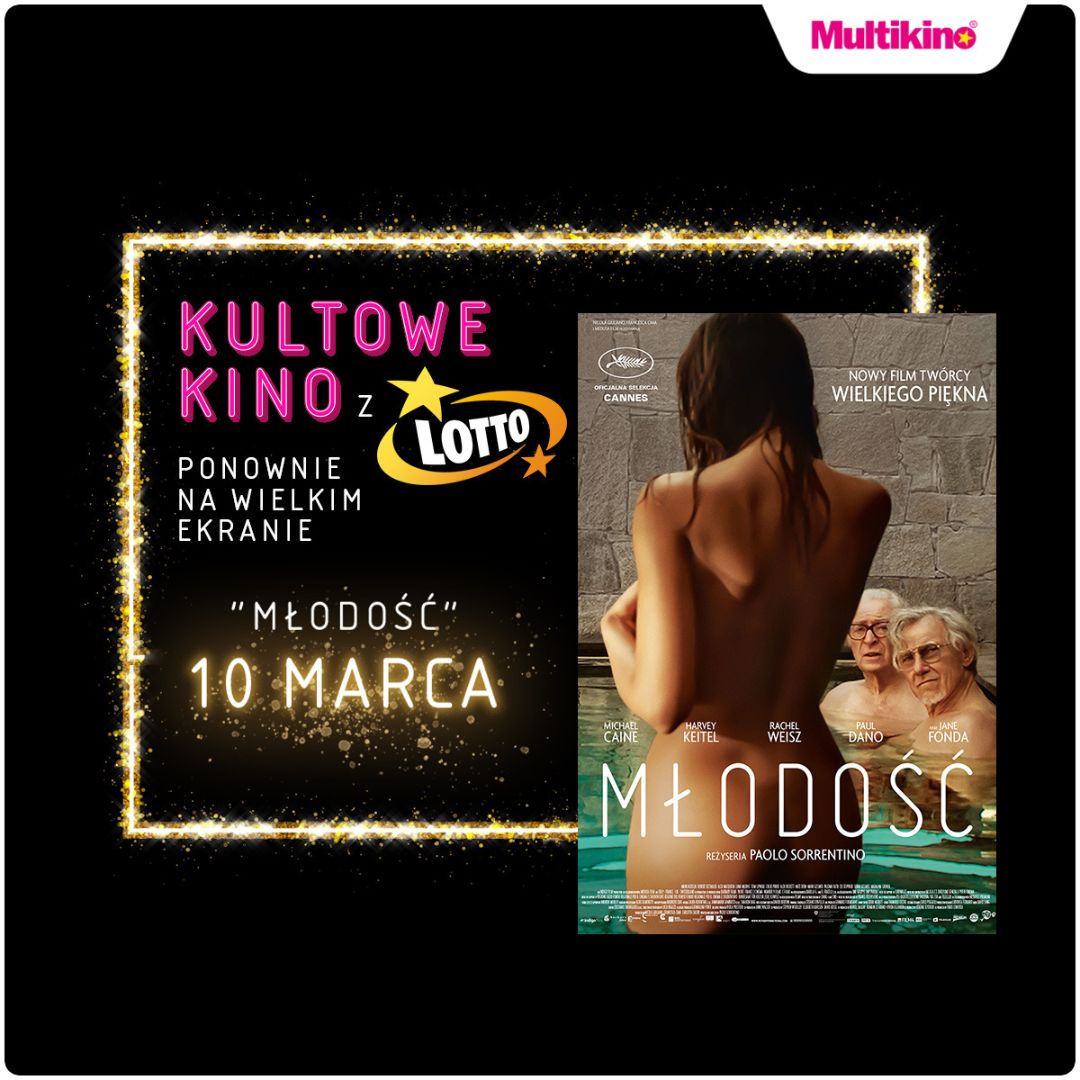 „Młodość” Paolo Sorrentino w Multikinie