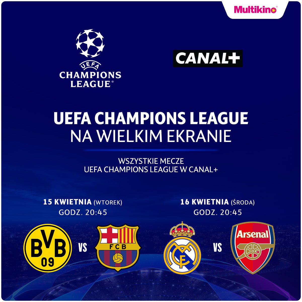 UEFA CHAMPIONS LEAGUE 2024/2025 na wielkim ekranie w Multikinie Galeria Rumia.