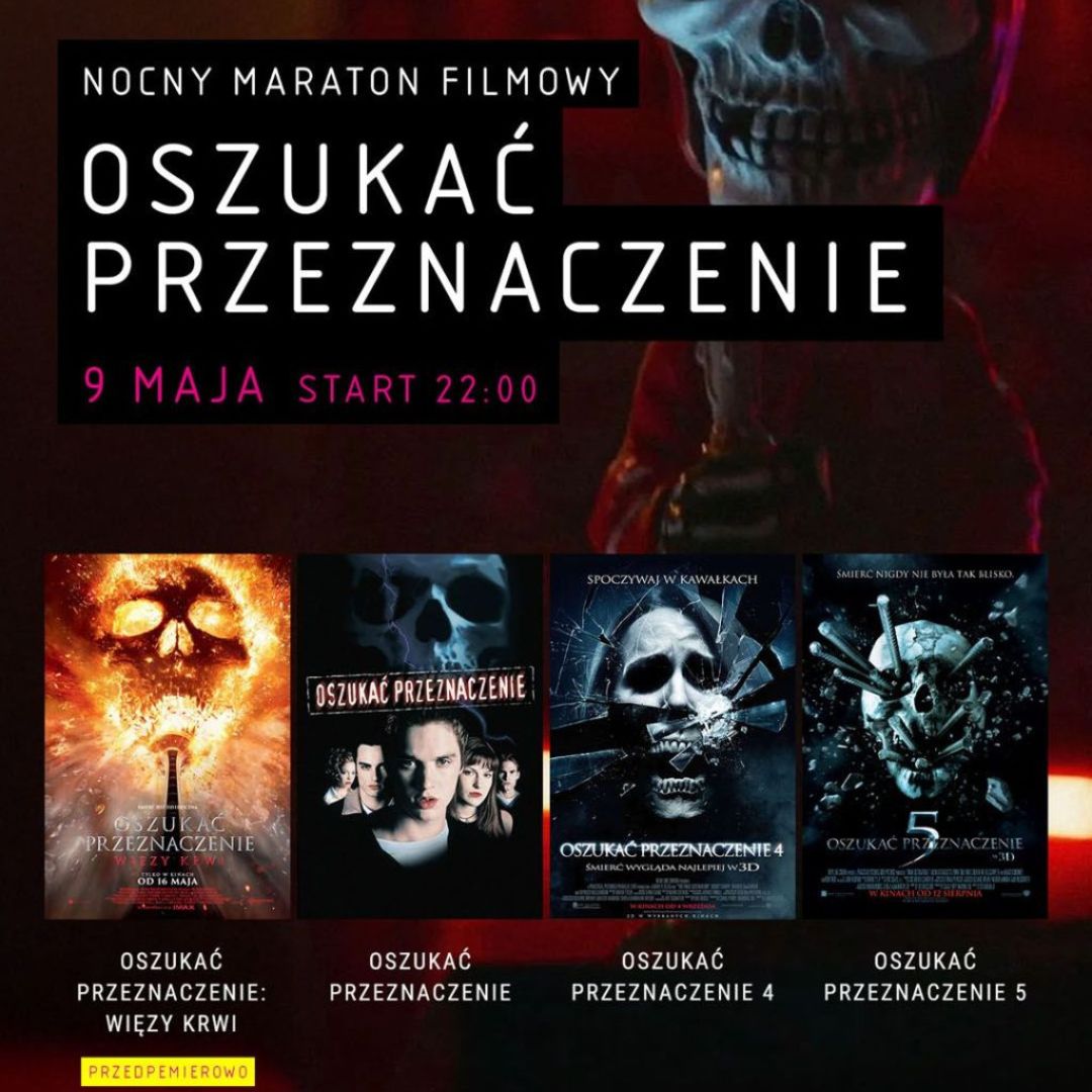 Nocny Maraton Grozy: „Oszukać przeznaczenie” w Multikinie Galeria Rumia,